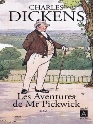 cover image of Les aventures de Mr Pickwick tome 1